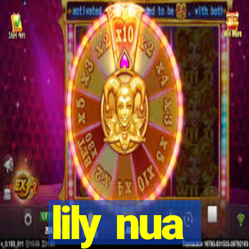 lily nua